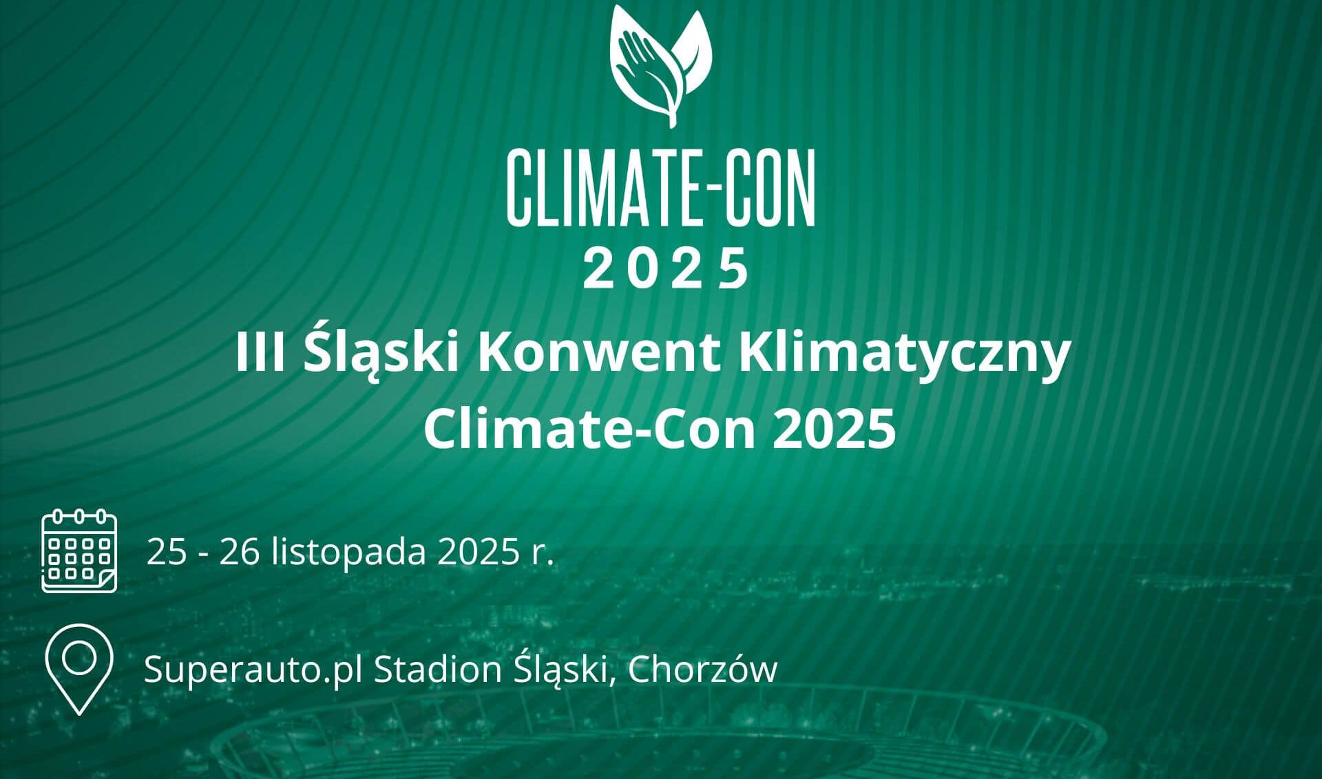 Spotkajmy się na III Śląskim Konwencie Klimatycznym Climate-Con 2025